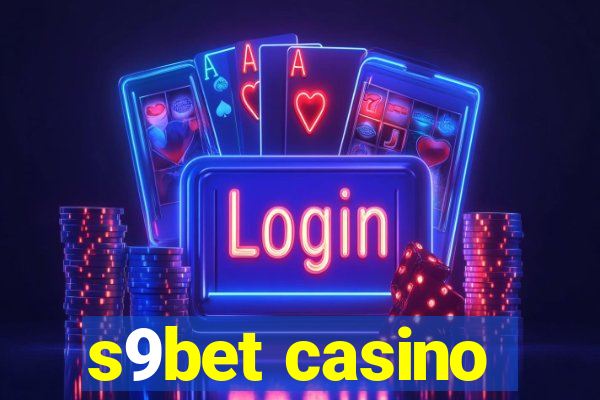 s9bet casino